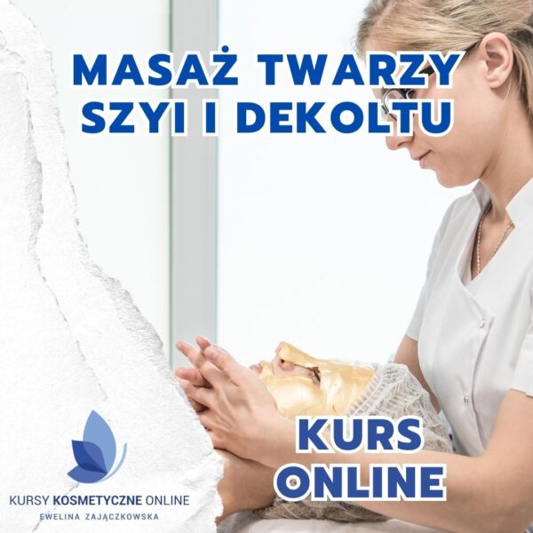 Masaż twarzy szyi i dekoltu